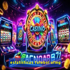 estatisticas futebol ufmg